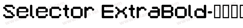 Selector ExtraBold字体转换